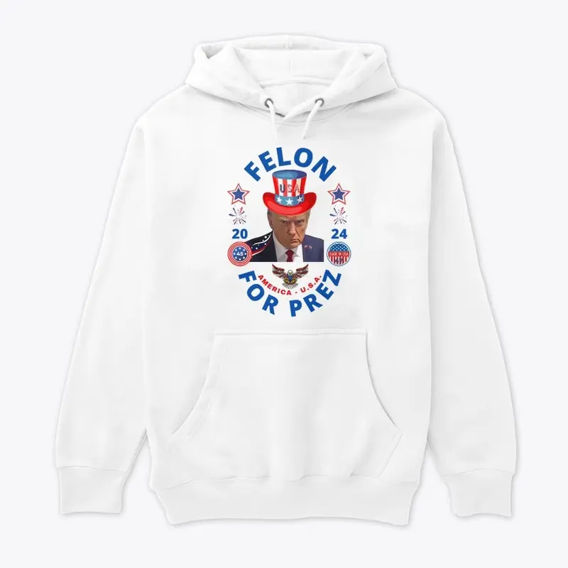 TRUMP FELON HOODIE (2024)